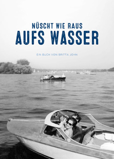 Coveransicht des Buches Nüscht wie raus aufs Wasser